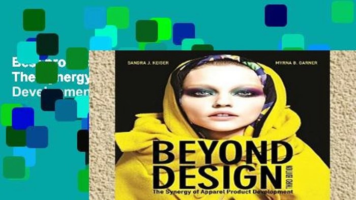 Beyond design the synergy of apparel product development 5th edition